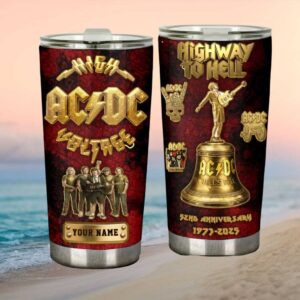 Acdc High Voltage Highway To Hell 52Nd Anniversary Custom Tumbler