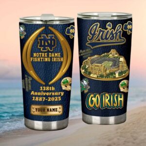 Notre Dame Fighting Irish 138Th Anniversary Go Irish Custom Name Tumbler