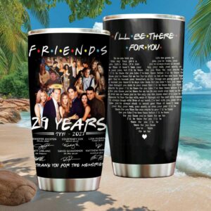Friends 29 Years 1994 2023 Tribute Tumbler   Cast Signatures & Lyrics Design