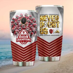 Indiana Hoosiers Never Doubt Us 2025 National Champions Football Trophy Tumbler
