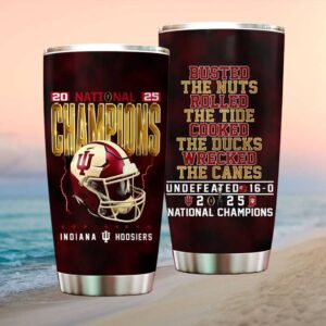 Indiana Hoosiers Undefeated 16 0 National Champions “Busted The Nuts” Slogan Tumbler