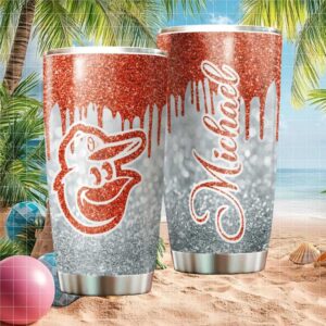 Personalized Baltimore Orioles MLB Glitter Drip Tumbler Custom Name