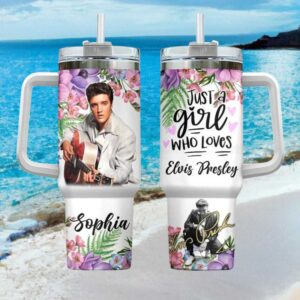 Personalized Floral Elvis Presley “Just A Girl Who Loves Elvis” 40oz Tumbler