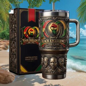 100 Years of Black Excellence 1926 2026 Limited Edition Civil Rights Heroes Tumbler