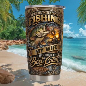 After All These Years Fishing My Wife Is Still My Best Catch Custom Tee