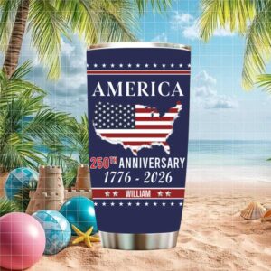 America 250th Anniversary 1776 2026 Personalized Patriotic USA Tumbler