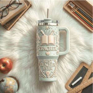 Best Teacher Ever 3D Sculpted A+ Educational Gift 40oz Tumbler