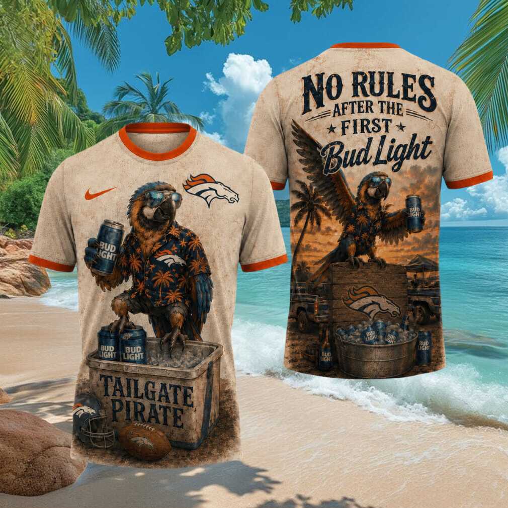 Denver Broncos Tailgate Pirate Parrot Bud Light 3D T Shirt Denver Broncos Tailgate Pirate Parrot Bud Light 3D T Shirt