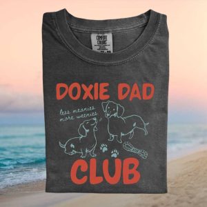 Doxie Dad Club Funny Dachshund Dog Owner Father's Day T Shirt