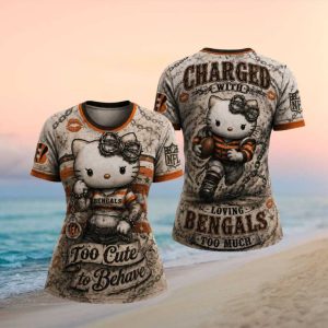 Hello Kitty Cincinnati Bengals T Shirt Too Cute To Behave Football Fan T Shirt