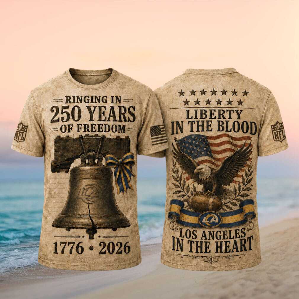 Los Angeles Rams Ringing 250 Years Freedom 2026 Retro Vintage Men Women Fans T Shirt Los Angeles Rams Ringing 250 Years Freedom 2026 Retro Vintage Men Women Fans T Shirt