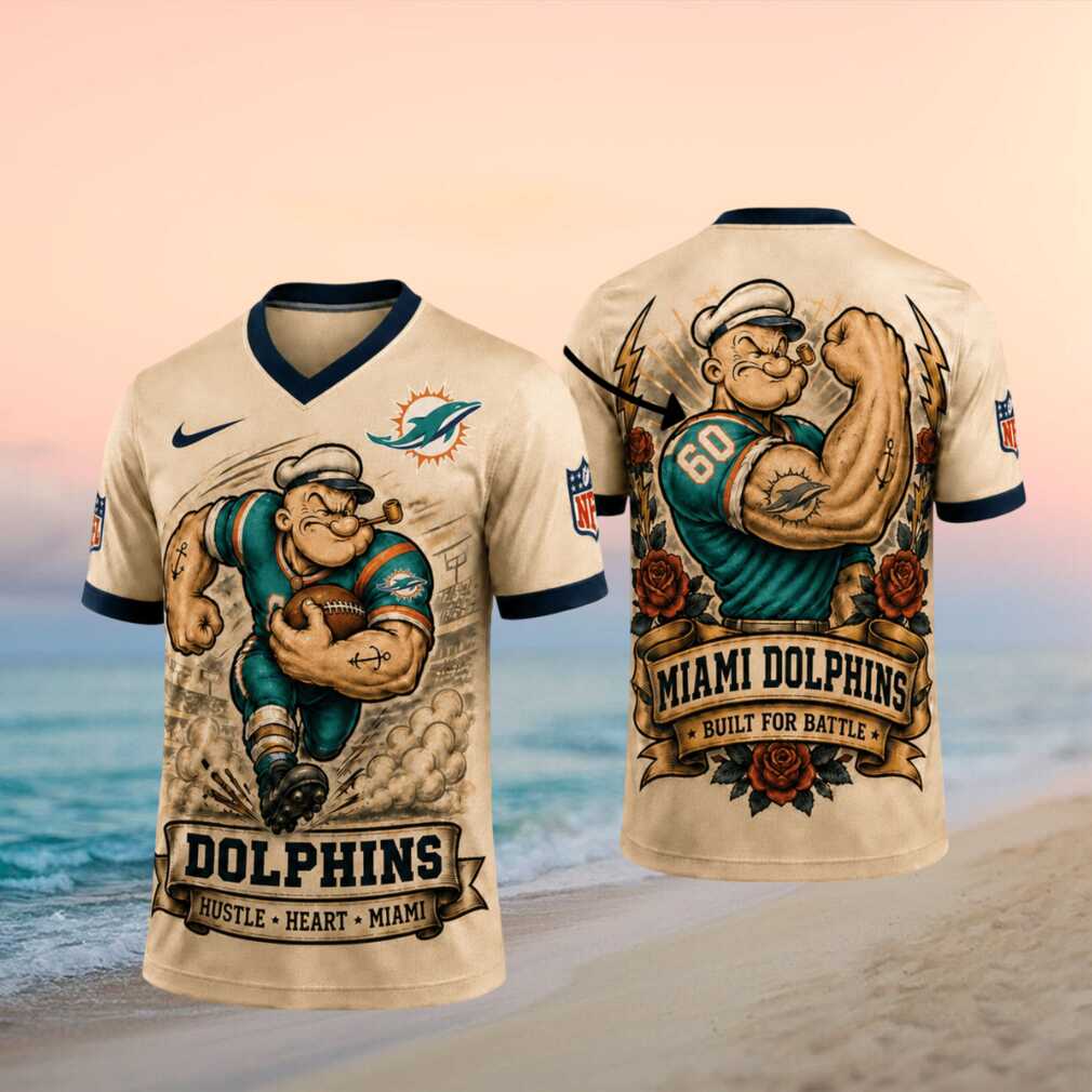 Miami Dolphins Popeye Hustle Heart Custom NFL Football T Shirt Miami Dolphins Popeye Hustle Heart Custom NFL Football T Shirt