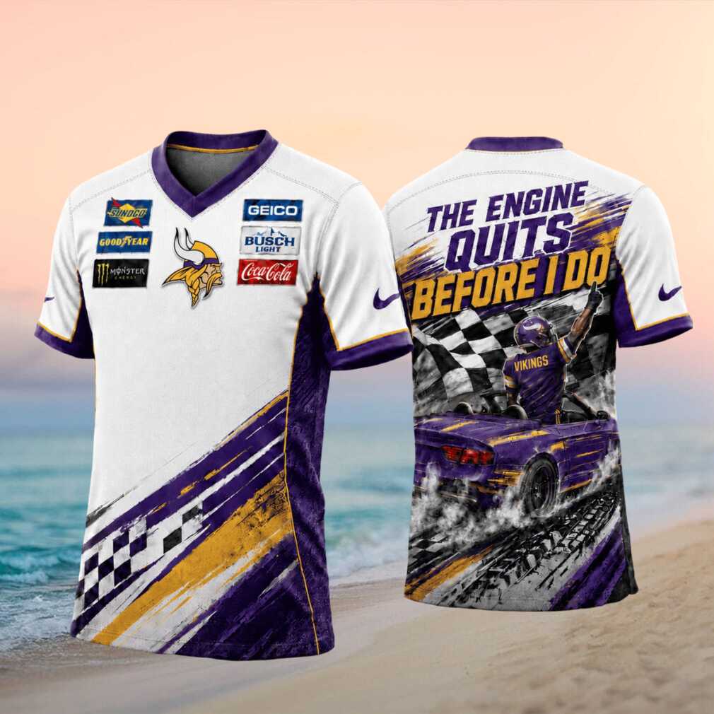 Minnesota Football Racing The Engine Quits Before I Do T Shirt Minnesota Football Racing The Engine Quits Before I Do T Shirt