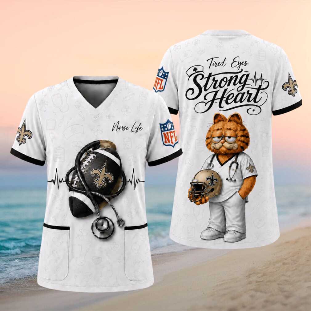 New Orleans Saints NFL Nurse Life Garfield Tired Eyes Strong Heart T Shirt New Orleans Saints NFL Nurse Life Garfield Tired Eyes Strong Heart T Shirt